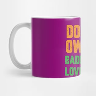 Dog owner badminton lover Mug